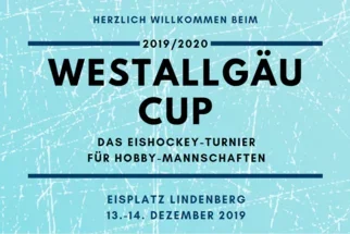 Willkommensschild für den Westallgäu Cup 2019/2020, ein Eishockey-Turnier für Hobby-Mannschaften am Eisplatz Lindenberg.