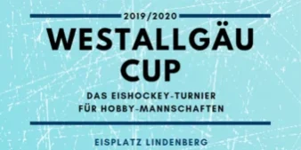 westallgäucup2020_cover Willkommensschild für den Westallgäu Cup 2019/2020, ein Eishockey-Turnier für Hobby-Mannschaften am Eisplatz Lindenberg.