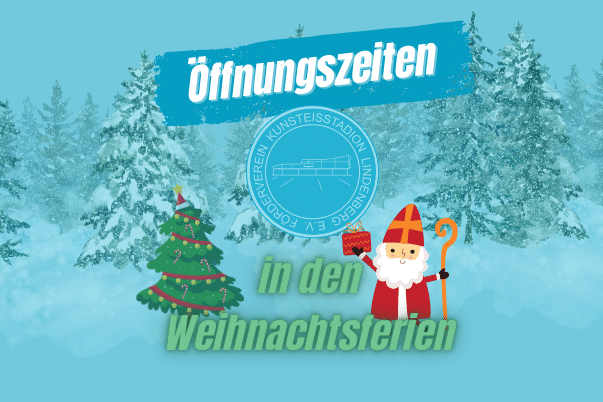 Weihnachtlich dekorierte Grafik mit Weihnachtsbaum, Nikolaus und Text zu Öffnungszeiten des Eisplatz Lindenberg.