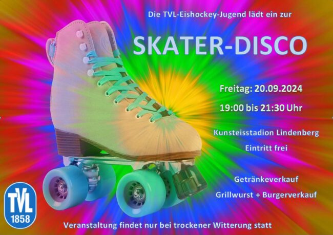 Buntes Poster zur Skater-Disco am 20.09.2024 mit Rollschuh, TVL-Logo, Ort und Uhrzeit im Kunsteisstadion Lindenberg.