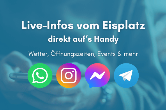 Live-Infos vom Eisplatz: Icons von WhatsApp, Instagram, Messenger und Telegram auf blauem Hintergrund.