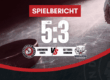 Spielbericht Lindenberg Chiefs gegen Ice Tigers Dornbirn, Endstand: 5 - 3